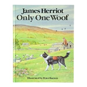 1985 "Only One Woof" By James Herriot , Vintage Illustrated Country Farm Book
